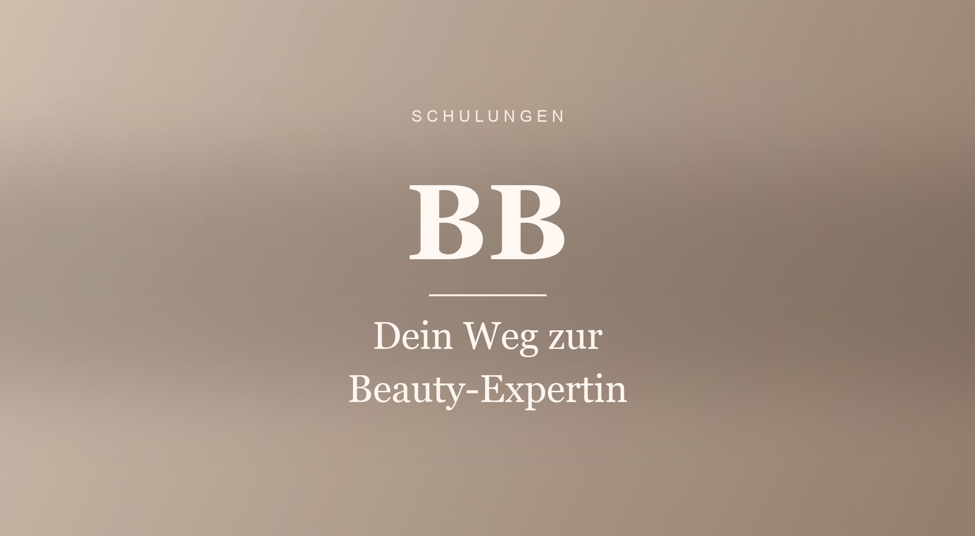 Dein Weg zur Beauty-Expertin beginnt hier.
